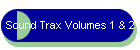 Sound Trax Volumes 1 & 2