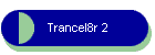 Trancel8r 2
